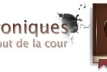 Chroniques du bout de la cour, le retour